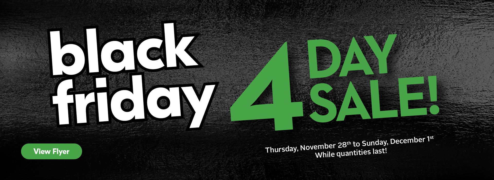 Black Friday 4 Day Sale