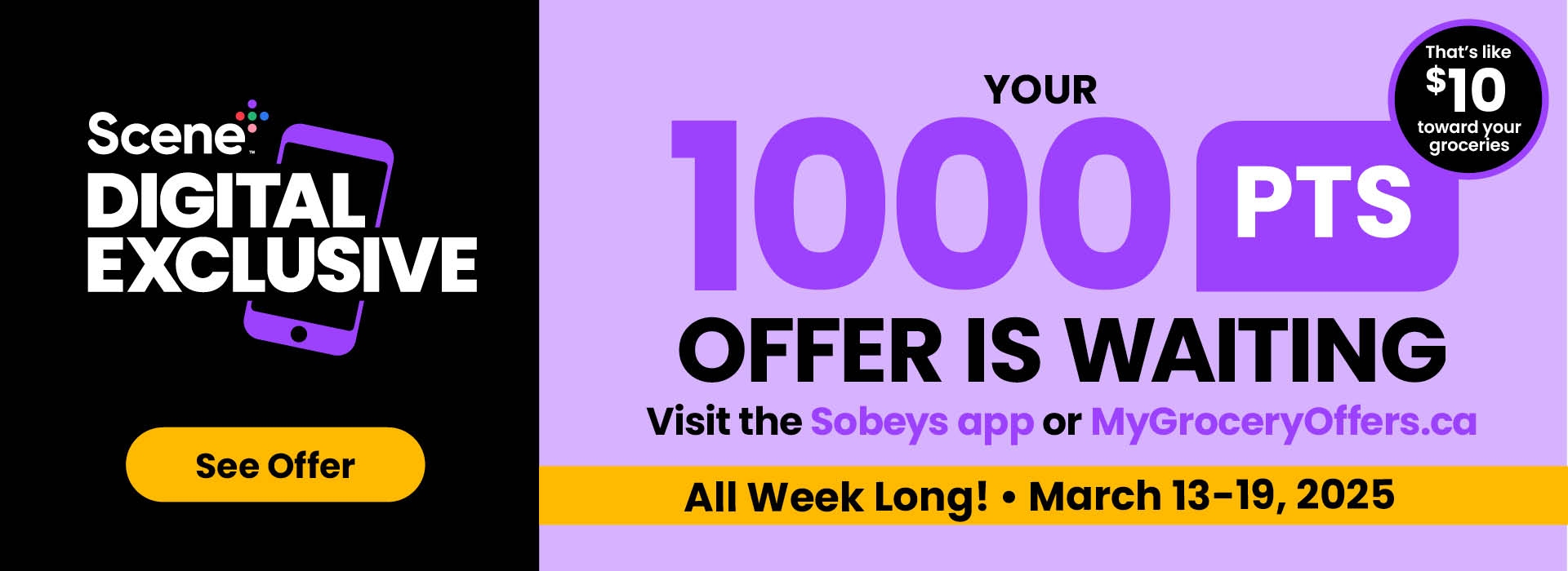 Your 1000PTS Offer is Waiting! Visit the Sobeys app to claim your offer