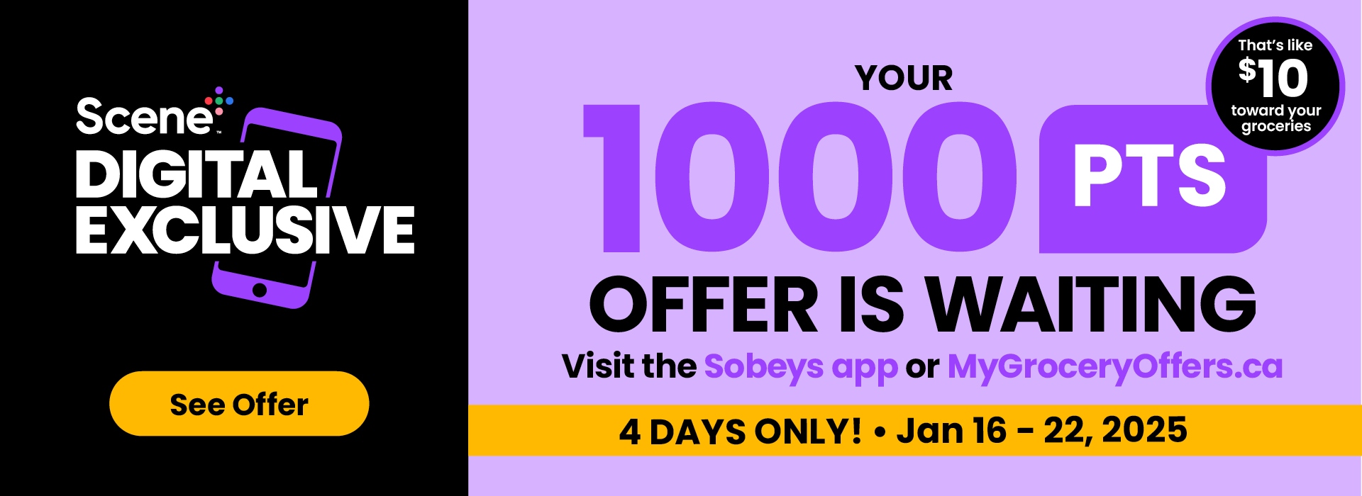 Your 1000PTS Offer is Waiting! Visit the Sobeys app to claim your offer