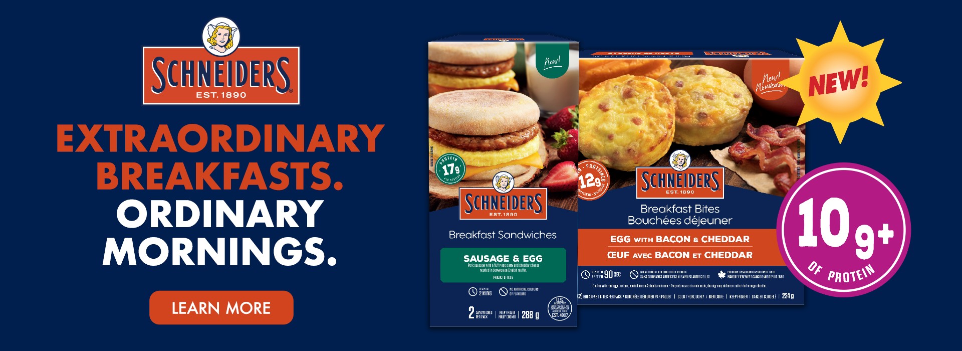 Schneiders Extraordinary Breakfasts. Oridinary Mornings. New! 10g+ of protein. Learn more