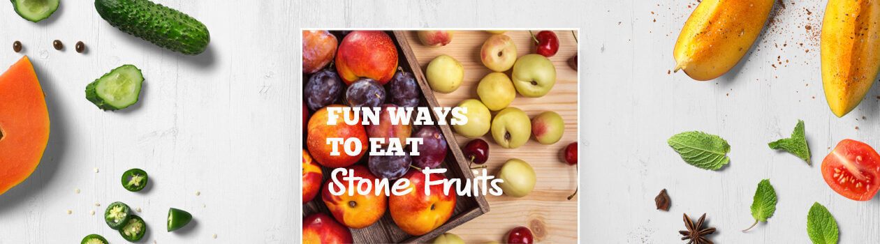 29 fun ways stone fruits